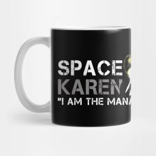 Space karen Elon Musk Mug